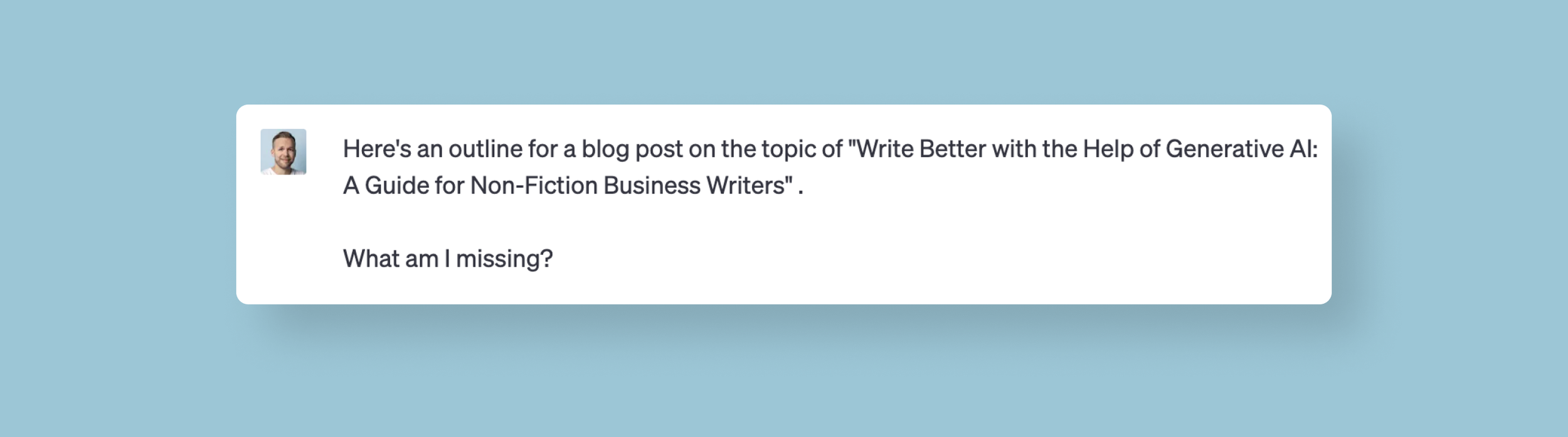 During the writing process, I often ask for feedback from ChatGPT.
